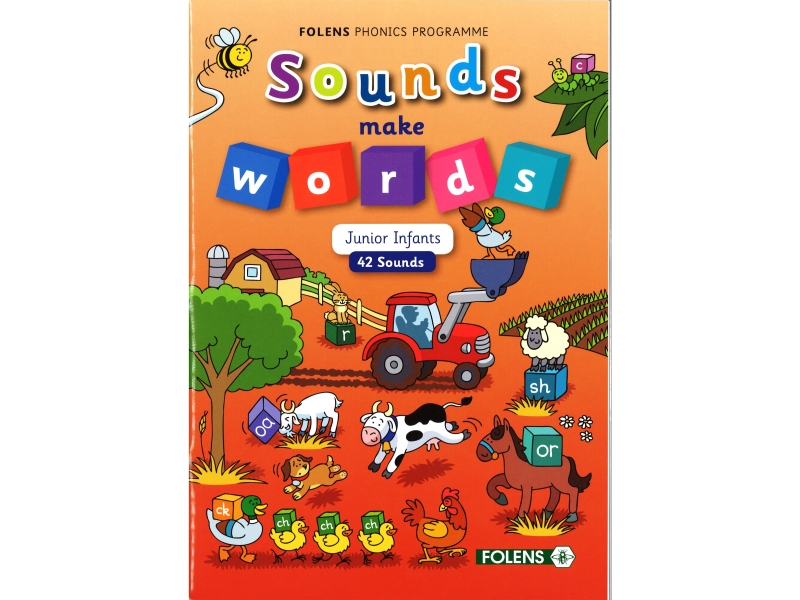 Sounds Make Words: 42 Sounds - Junior Infants