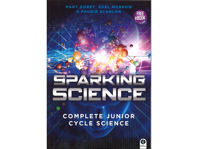 Sparking Science Pack Textbook & Workbook Junior Cert Science Course
