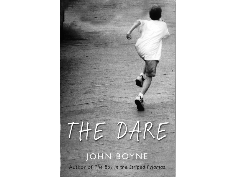The Dare - John Boyne