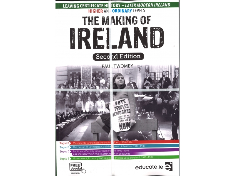 The Making of Ireland-2nd Edition-Leaving Cert History Higher & Ordinary Level- Free eBook