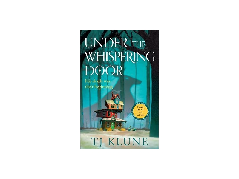 UNDER THE WHISPERING DOOR -TJ KLUNE