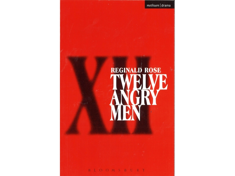 Twelve Angry Men - Reginald Rose