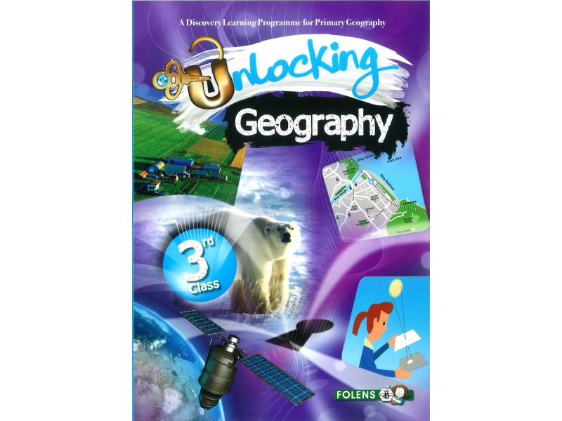 Unlocking Geography 3 - Third Class