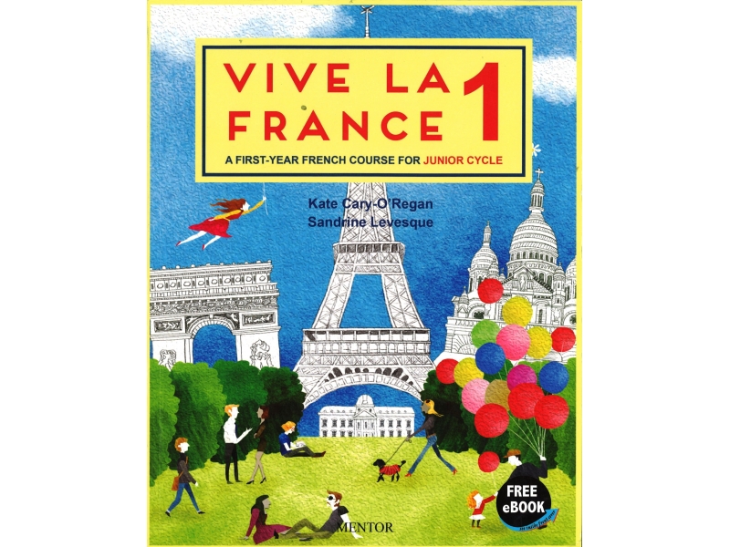 Vive La France 1 (Pack) - Junior Cycle French