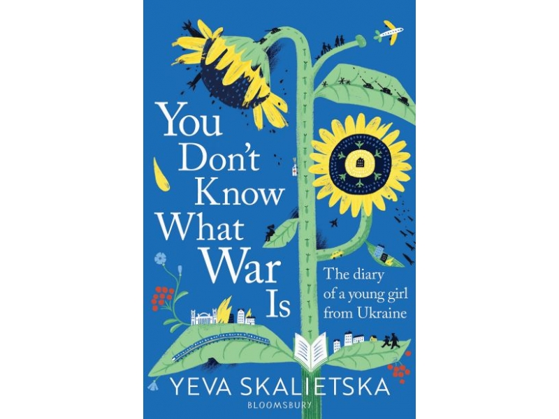 YOU DONT KNOW WHAT WAR IS-YEVA SKALIETSKA