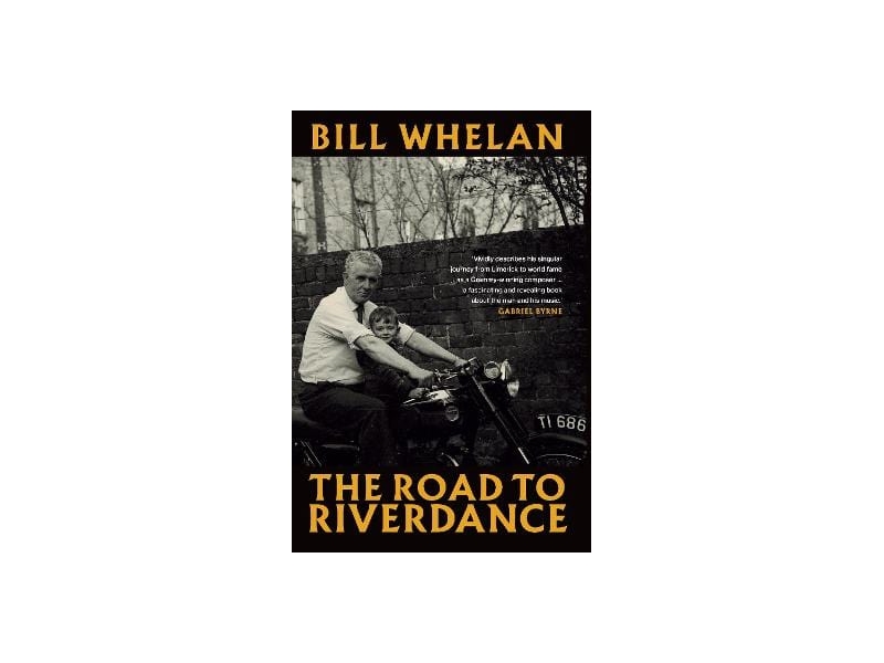 The Road to Riverdance - Bill Whelan