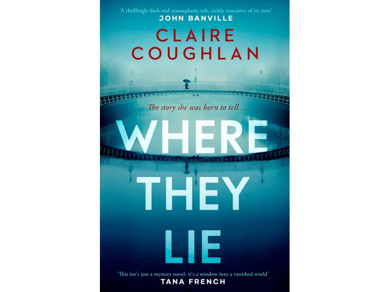 Where They Lie - Claire Coughlan
