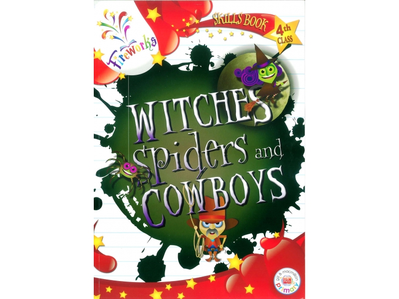 Witches, Spiders & Cowboys Skills Book - 4th Class - Fireworks