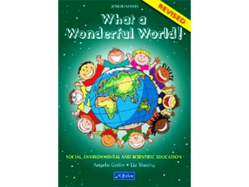 What A Wonderful World! Junior Infants - Revised Edition