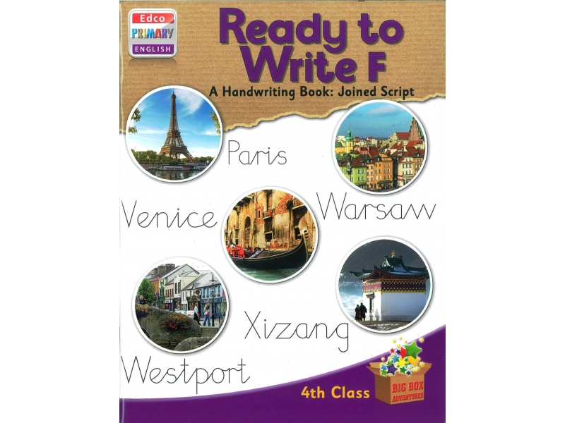 Ready To Write F - A Handwriting Book: Joined Script - Big Box Adventures - Fourth Class