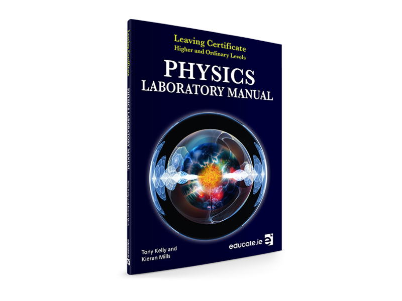 Physics Laboratory Manual Higher & Ordinary Level -
