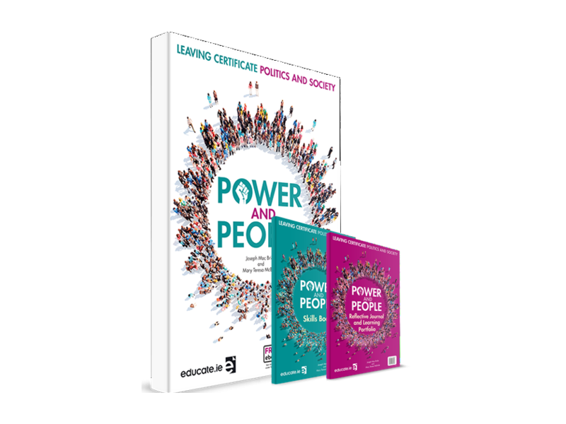 Power And People - Textbook & Reflective Journal & Learning Portfolio/Skills Book - Leaving Certificate Politics & Society